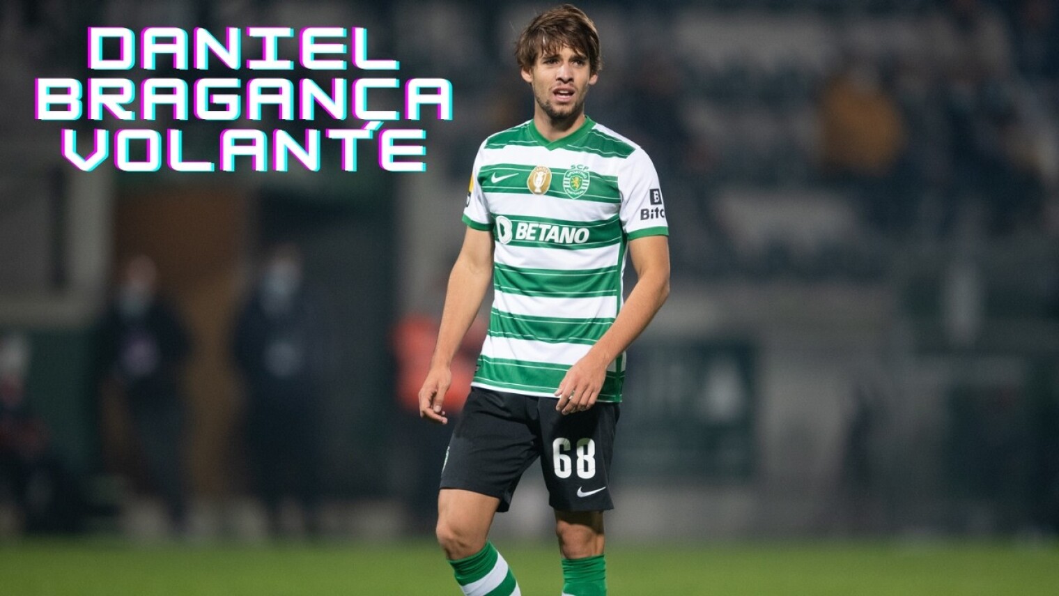 Daniel Bragança | Sporting CP - Gols e Melhores Jogadas do Volante Especulado no Flamengo
